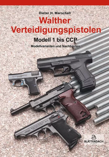 Cover: Walther Verteidigungspistolen Modell 1 bis CCP