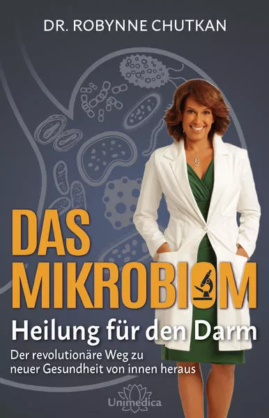 Cover: Das Mikrobiom - Heilung für den Darm