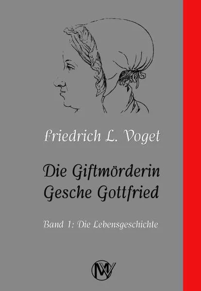 Cover: Die Giftmörderin Gesche Gottfried