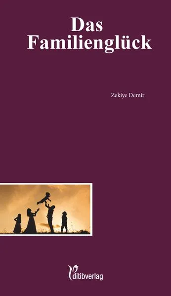 Cover: Das Familienglück