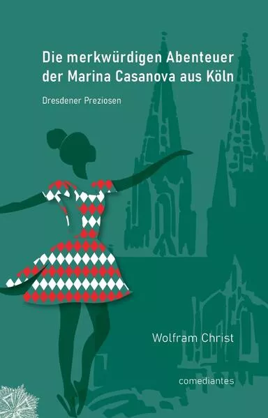Cover: Die merkwürdigen Abenteuer der Marina Casanova aus Köln