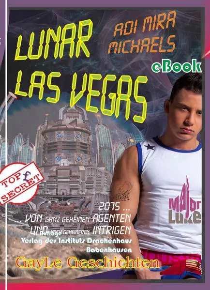 Cover: Lunar Las Vegas -- Major Luke