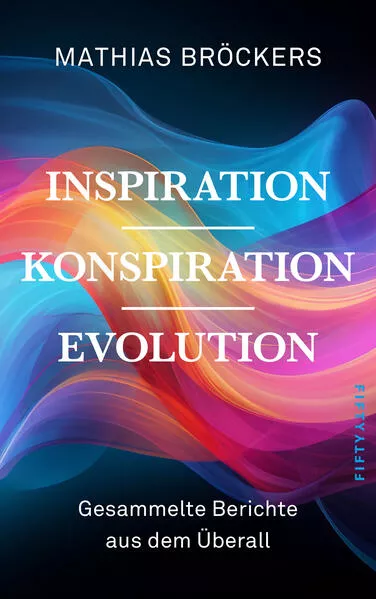 Cover: Inspiration, Konspiration, Evolution