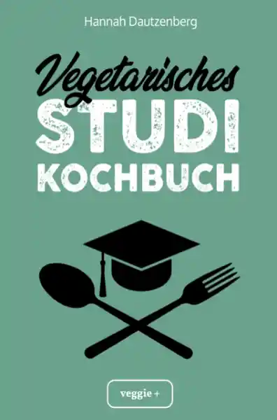 Cover: Vegetarisches Studi-Kochbuch