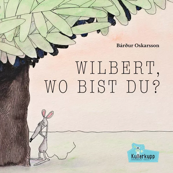Cover: Wilbert, wo bist du?