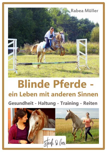 Cover: Blinde Pferde - ein Leben mit anderen Sinnen