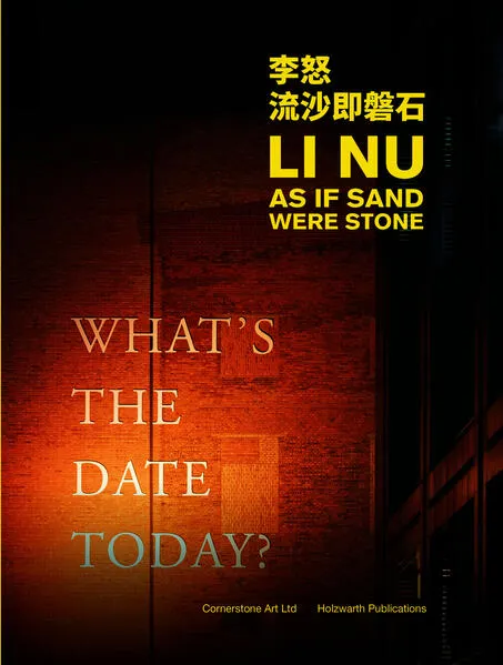 Li Nu: As If Sand Were Stone