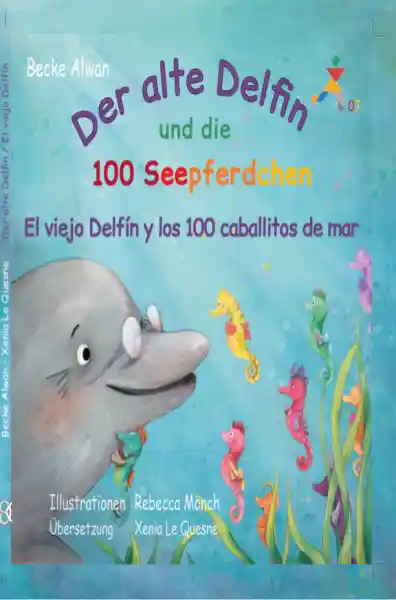 Der alte Delfin und die 100 Seepferdchen</a>