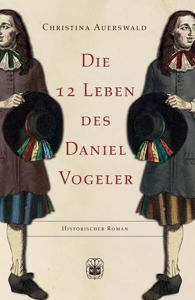 Cover: Die 12 Leben des Daniel Vogeler