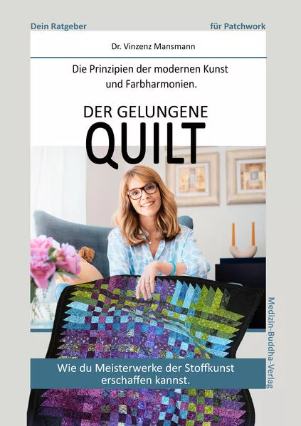 Cover: Der gelungene Patchwork-Quilt
