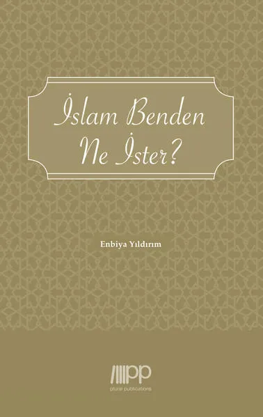 İslam Benden Ne İster?