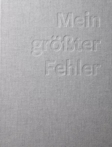Cover: Mein größter Fehler