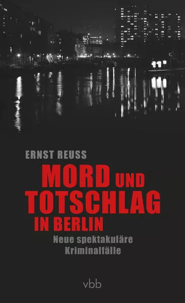 Cover: Mord und Totschlag in Berlin