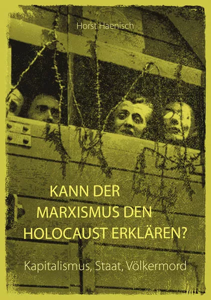 Cover: Kann der Marxismus den Holocaust erklären?