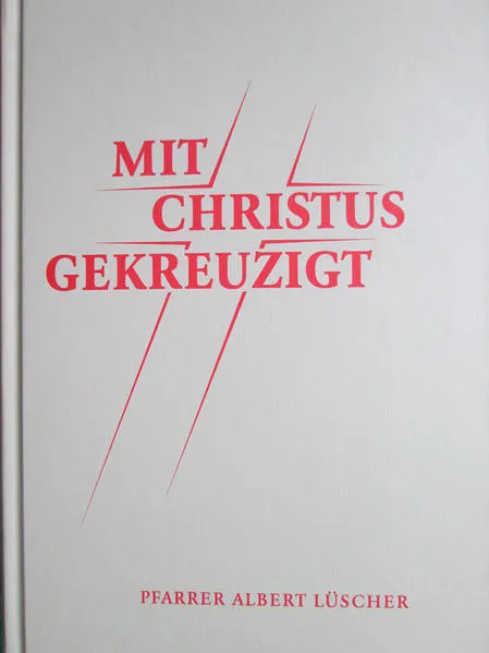 MIT CHRISTUS GEKREUZIGT