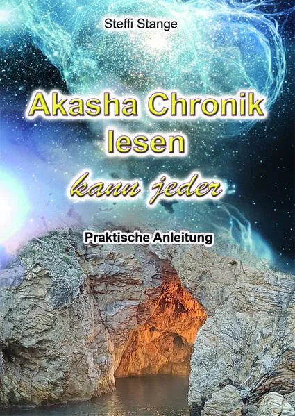 Cover: Akasha Chronik lesen kann jeder
