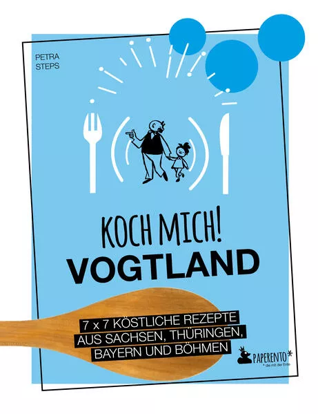 Cover: Koch mich! Vogtland - Das Kochbuch