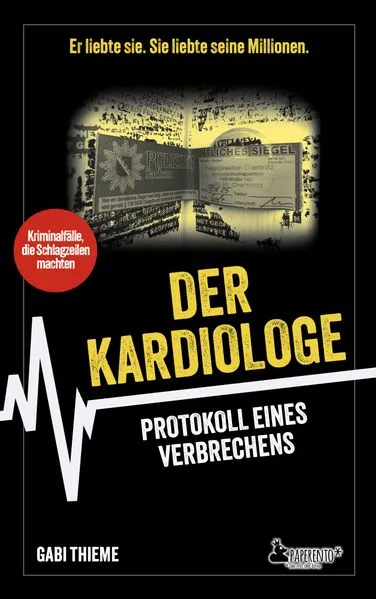 Der Kardiologe: Protokoll eines Verbrechens | True Crime