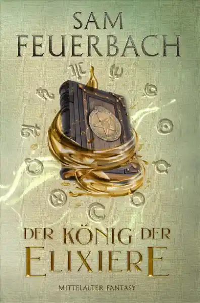 Cover: Der König der Elixiere
