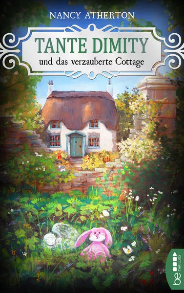 Cover: Tante Dimity und das verzauberte Cottage