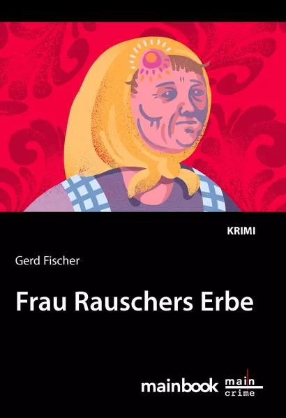 Cover: Frau Rauschers Erbe