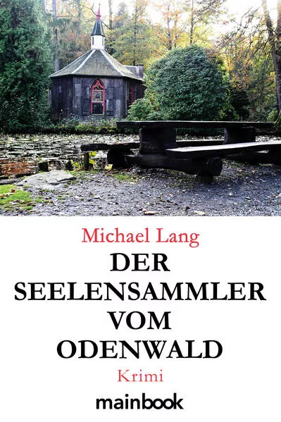 Cover: Der Seelensammler vom Odenwald