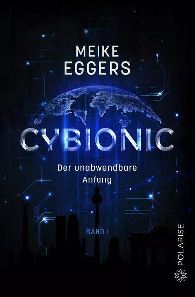 Cover: Cybionic – Der unabwendbare Anfang 