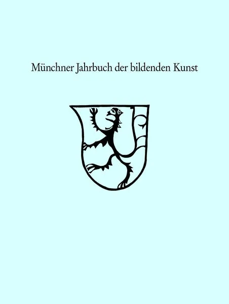 Münchner Jahrbuch der Bildenden Kunst 2022