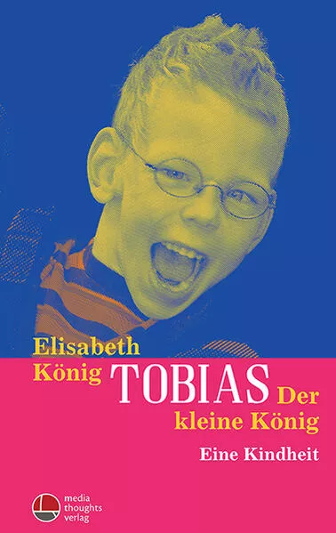 Tobias - Der kleine König</a>