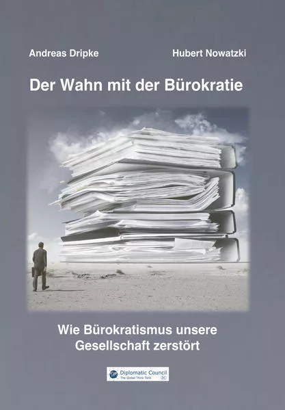 Cover: Der Wahn mit der Bürokratie