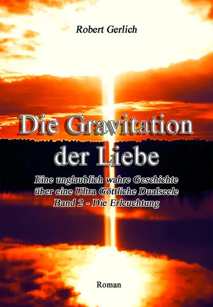 Die Gravitation der Liebe