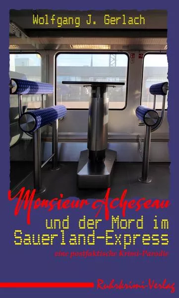 Cover: Monsieur Acheseau und der Mord im Sauerland-Express
