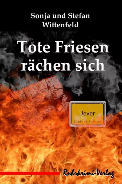 Cover: Tote Friesen rächen sich
