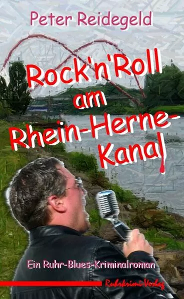 Cover: Rock'n'Roll am Rhein-Herne-Kanal