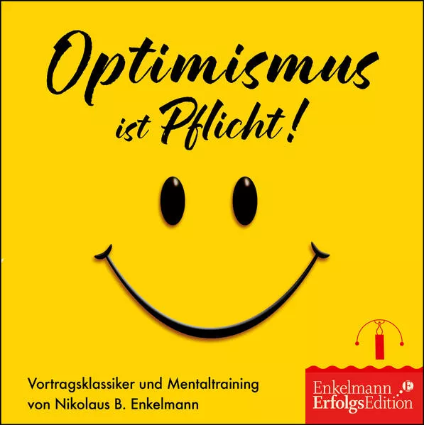 Optimismus ist Pflicht!
