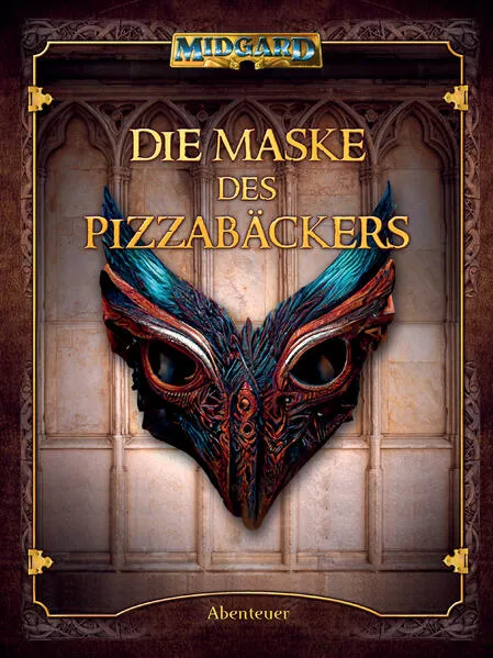 Cover: Die Maske des Pizzabäckers