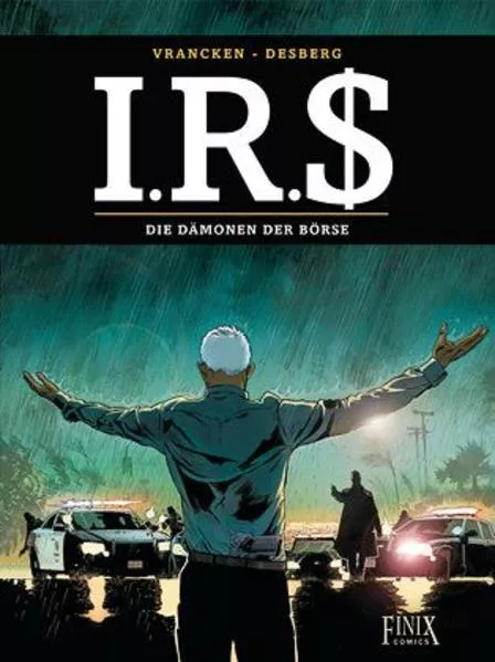 Cover: I.R.$./I.R.S. / Die Dämonen der Börse