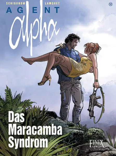 Cover: Agent Alpha / Das Maracamba Syndrom
