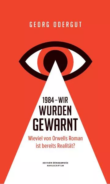 Cover: 1984 – Wir wurden gewarnt