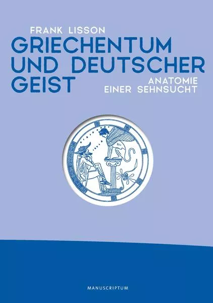 Cover: Griechentum und deutscher Geist