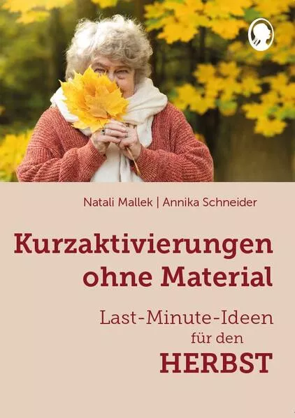 Cover: Kurzaktivierungen ohne Material. Last-Minute-Ideen für den Herbst