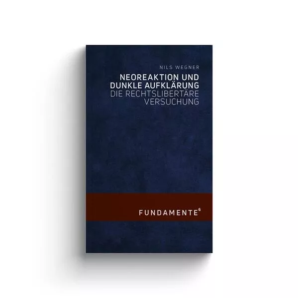 Cover: Neoreaktion und Dunkle Aufklärung