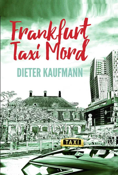 Cover: Frankfurt Taxi Mord