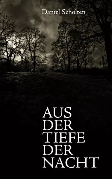 Cover: Aus der Tiefe der Nacht