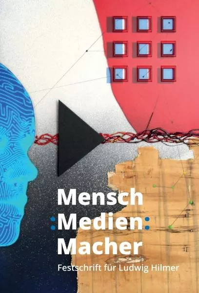 Cover: Mensch : Medien : Macher