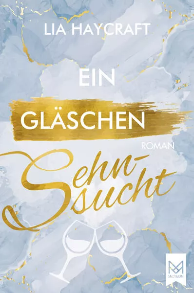 Cover: Ein Gläschen Sehnsucht