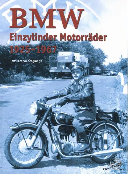 Cover: BMW Einzylinder Motorräder 1925 - 1967