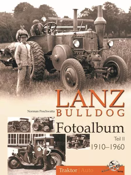 Cover: Lanz Bulldog Fotoalbum 1910-1960