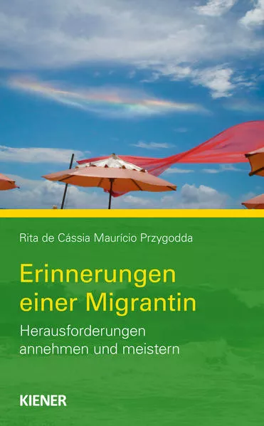 Cover: Erinnerungen einer Migrantin