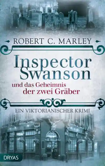 Cover: Inspector Swanson und das Geheimnis der zwei Gräber